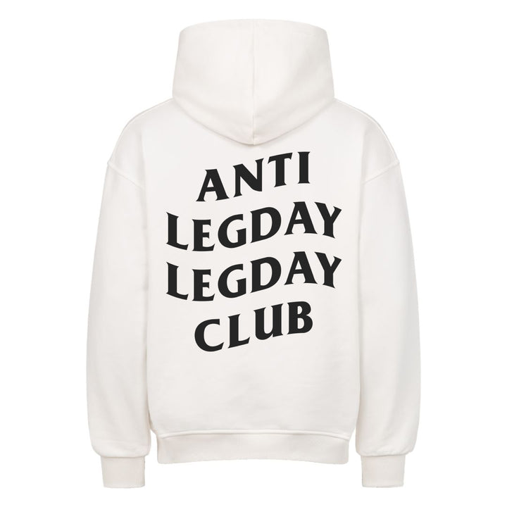 Anti Legday Oversized Hoodie