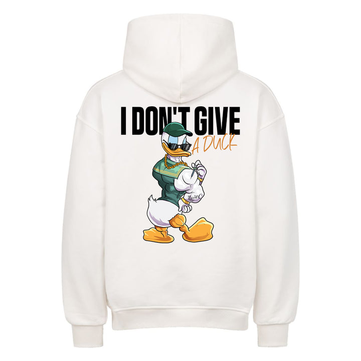 I Don't give a duck Oversized (Backprint) Hoodie