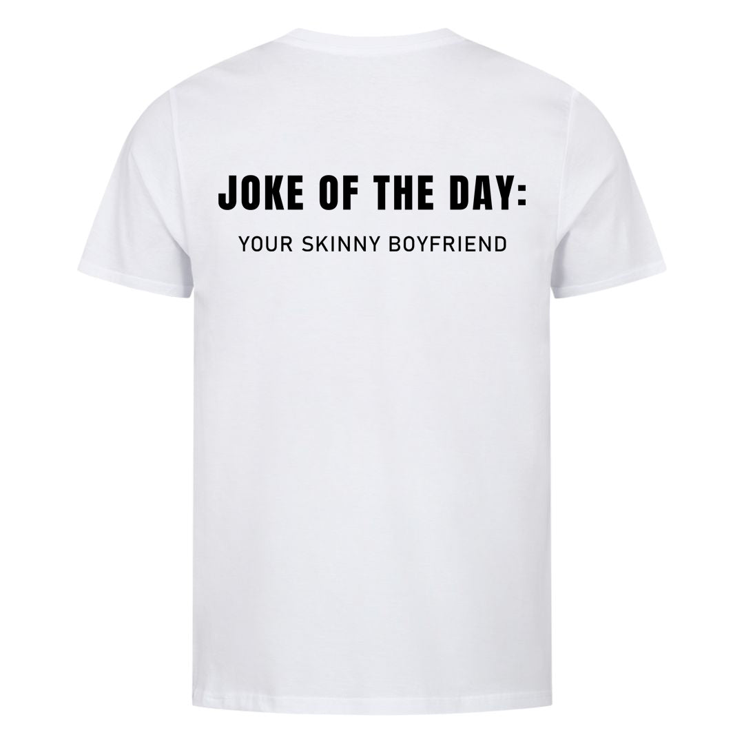 Joke of the day (backprint) Shirt