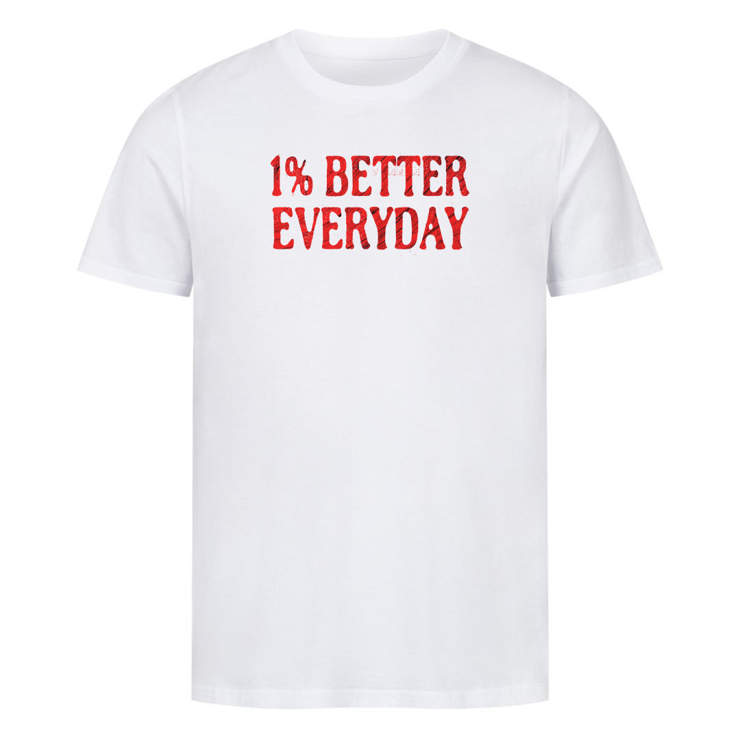 1% Better Everyday T-Shirt