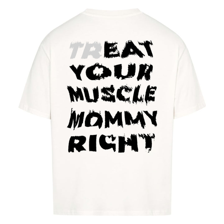 Muscle Mommy (Backprint) Oversized Shirt