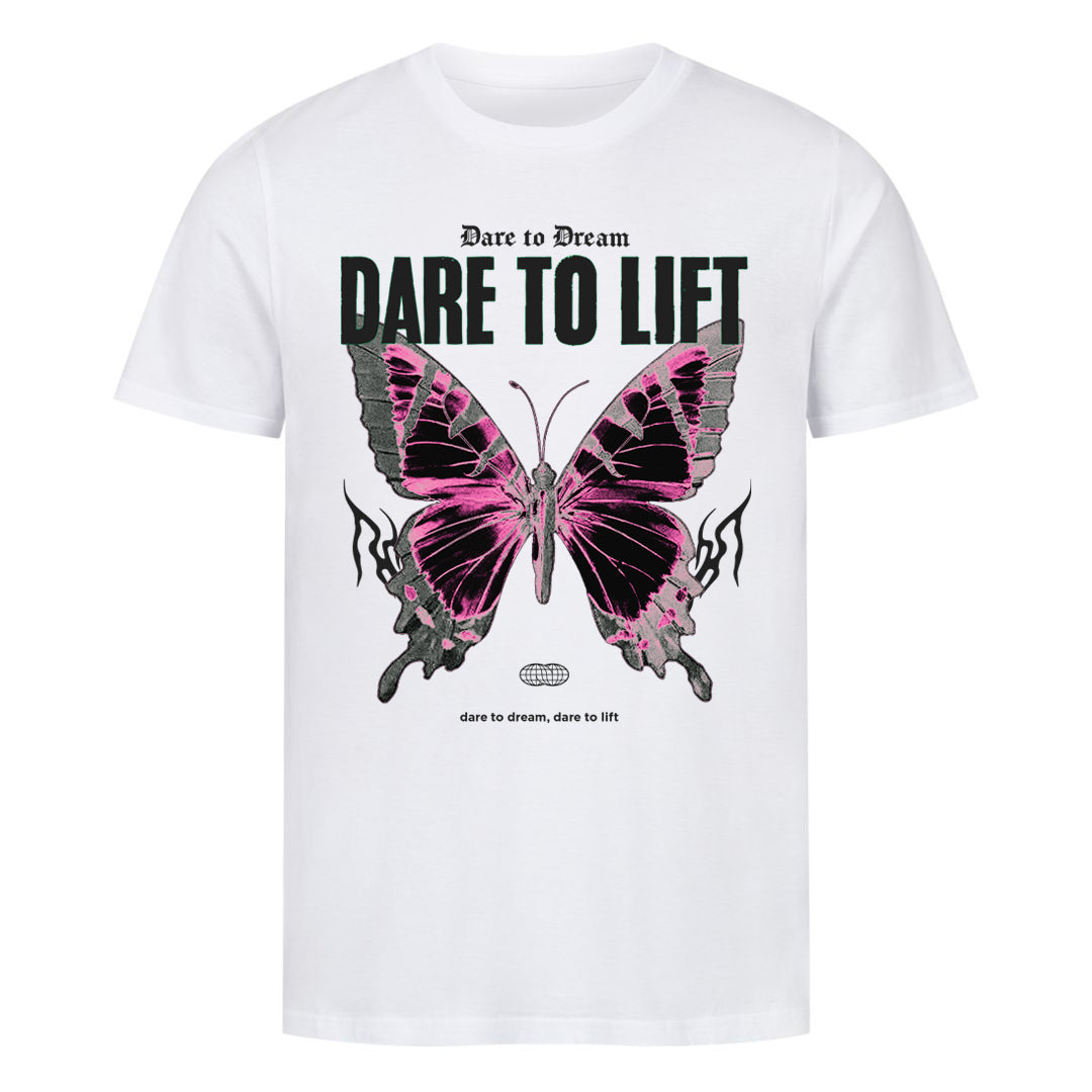 Dare to lift Shirt