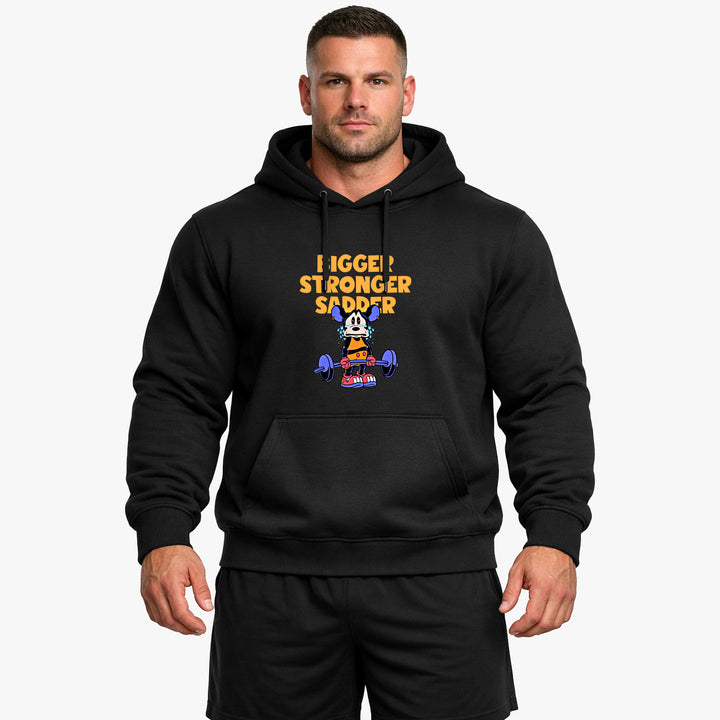 Bigger Stronger Sadder Hoodie