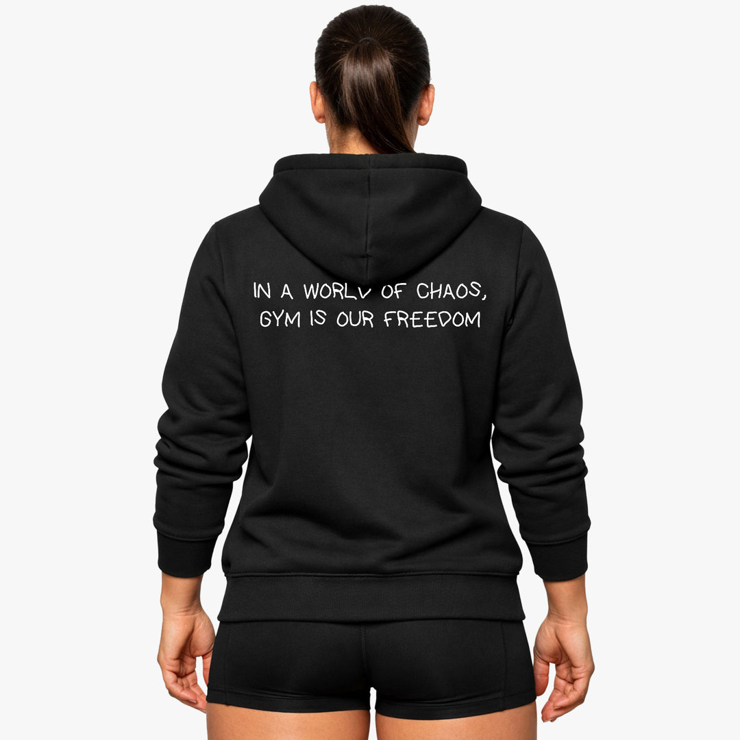 IN A WORLD OF CHAOS, GYM IS OUR FREEDOM (Backprint) Hoodie