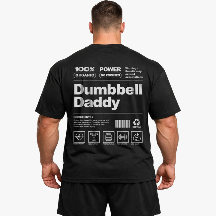 Dumbbell Daddy (Backprint) Oversized Shirt