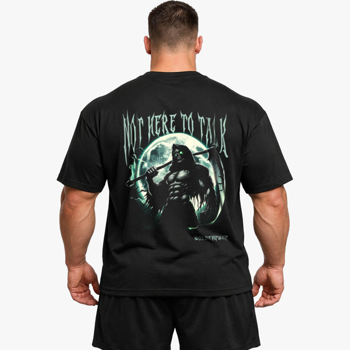 Not here to talk Oversized (Backprint) Shirt