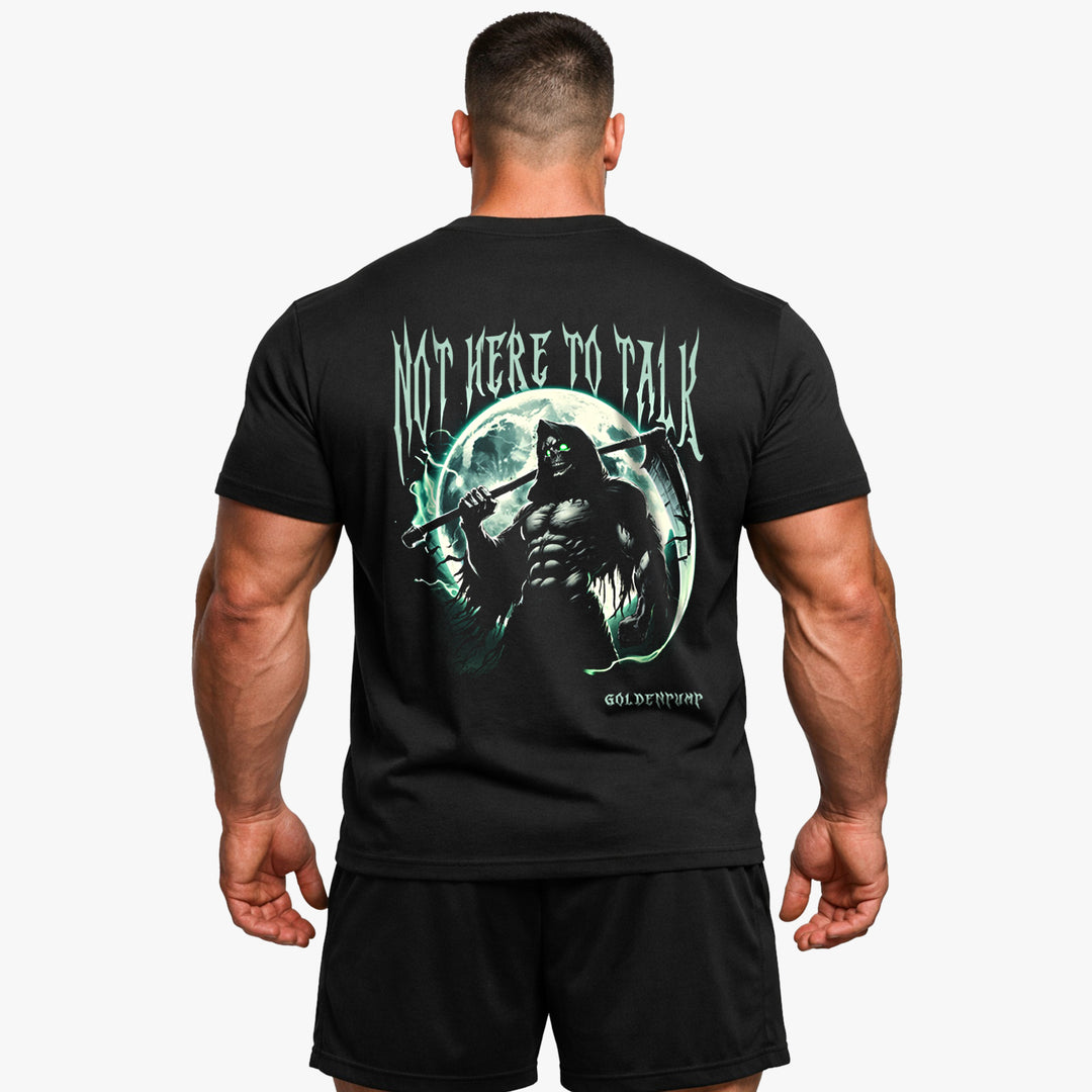 Not here to talk (Backprint) Shirt