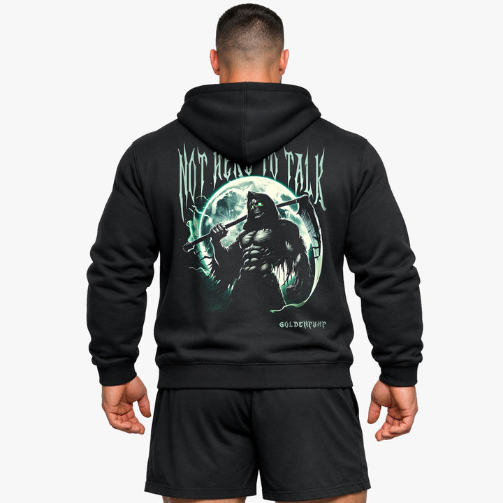Not here to talk (Backprint) Hoodie