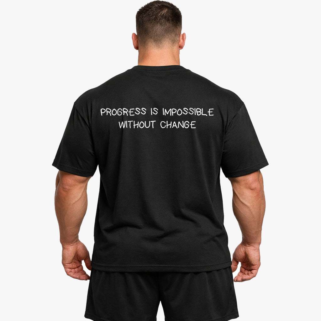 PROGRESS IS IMPOSSIBLE WITHOUT CHANGE Oversized (Backprint) Shirt