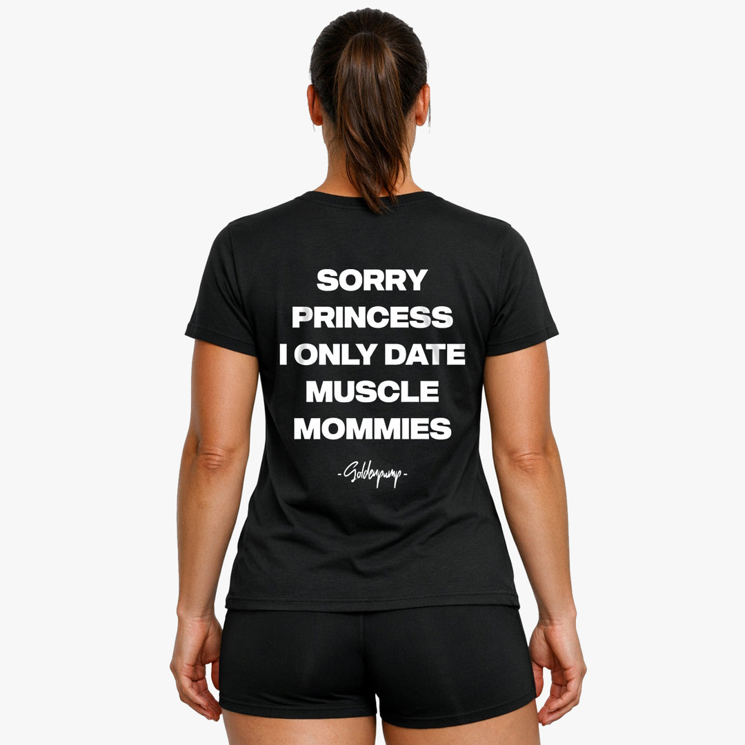 Sorry Princess (Backprint) Shirt