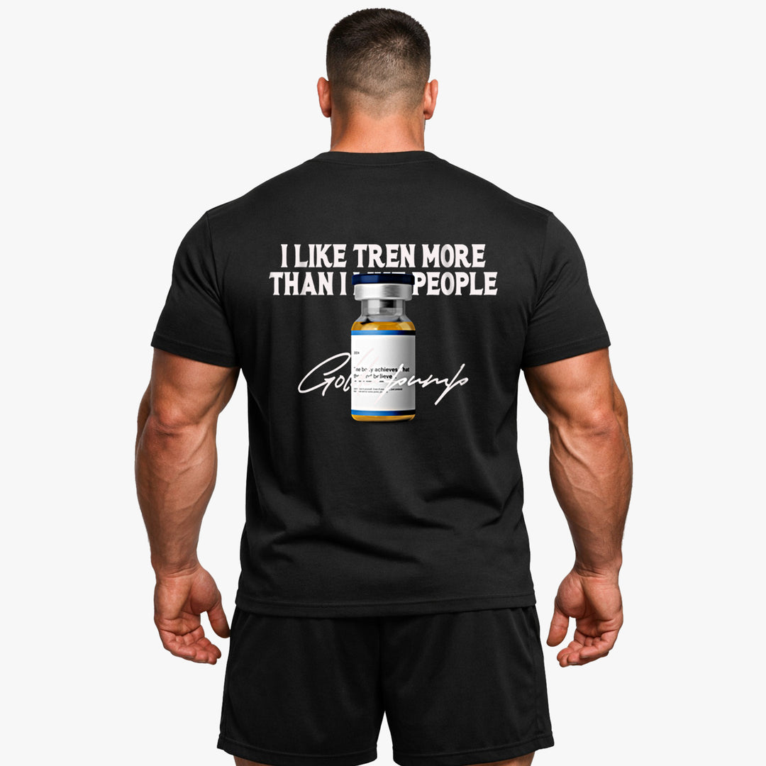 i like Tren more (Backprint) Shirt