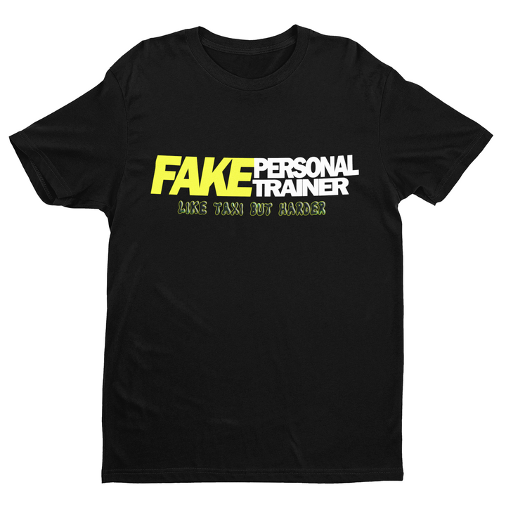 Fake Personal Trainer Shirt