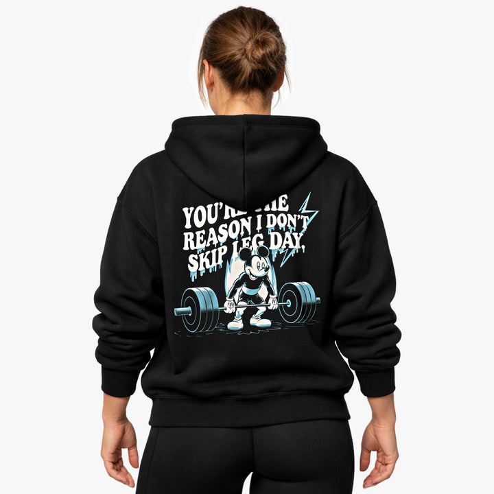 you're the reason i dont skip leg day Oversized (Backprint) Hoodie